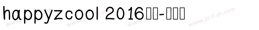 happyzcool 2016字体字体转换
